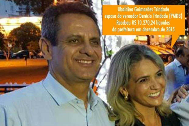 Esposa do vereador Denício Trindade, que votou a favor do aumento de IPTU,  recebeu R$ 10.270,24 líquidos da prefeitura de Goiânia em dezembro – Goiás  24 horas